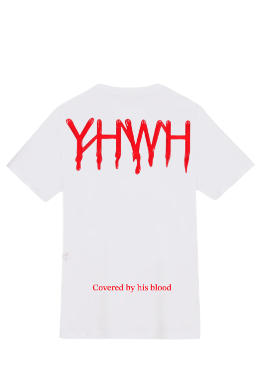 YHWH Collection: Covered by His Blood T-Shirt